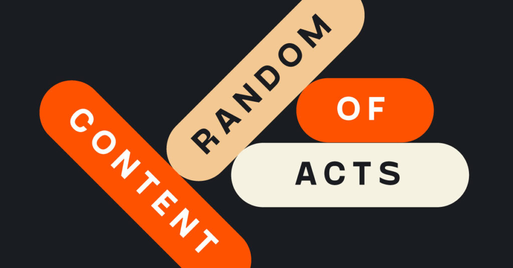 Random acts of content: Digital content strategy title graphic