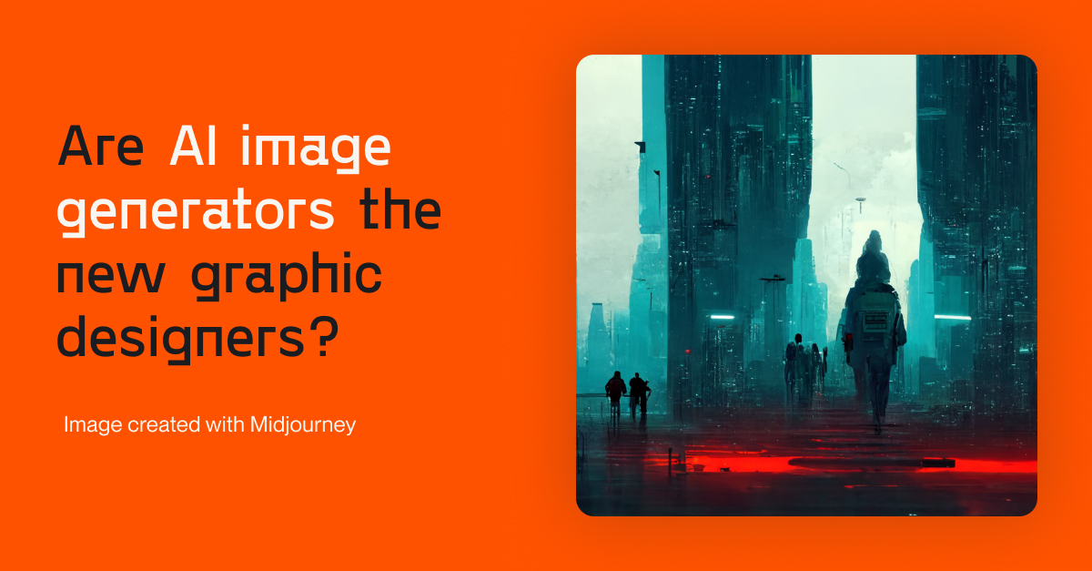 Are AI image generators the new graphic designers? - Fifty Five and Five