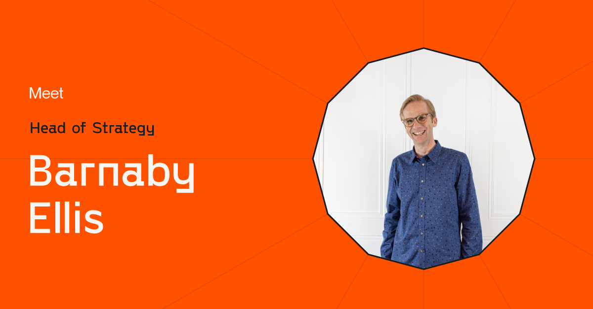 Barnaby Ellis: Head of Strategy and Experience